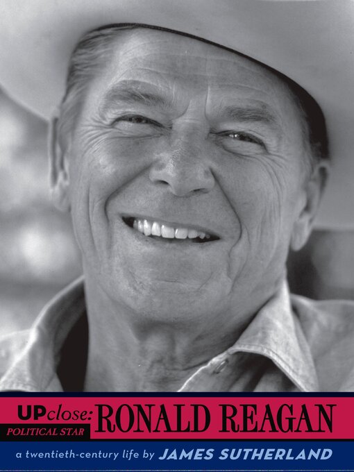 Title details for Ronald Reagan by James B. Sutherland - Available